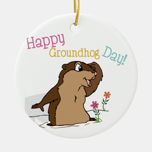 Happy Groundhog Day Ceramic Ornament (Front)