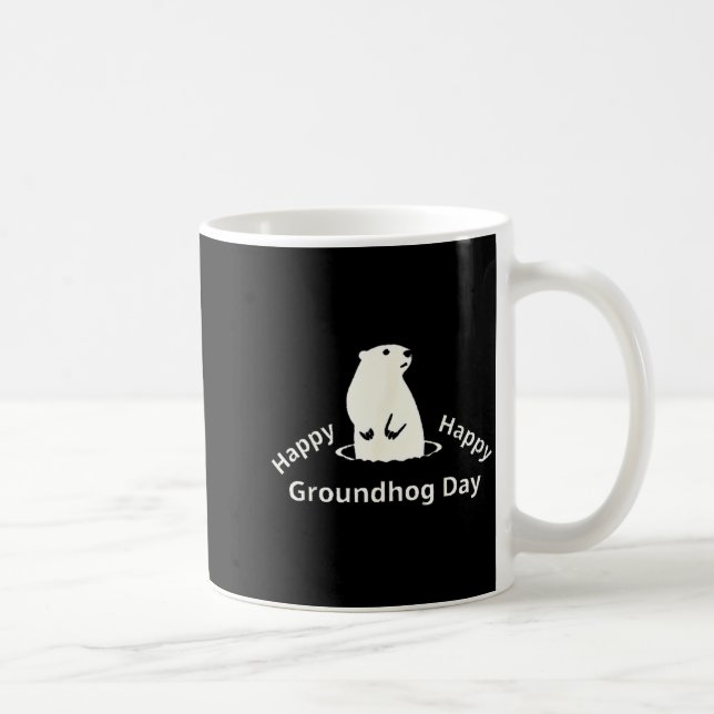 Happy Groundhog Day  Coffee Mug (Right)
