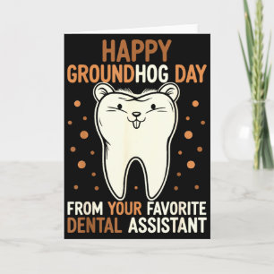 Happy Groundhog Day Dental Istant Phils Tooth Holi Card