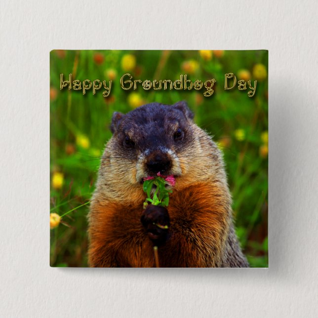 Happy Groundhog Day Eating Flower 2 Inch Square Button (Front)
