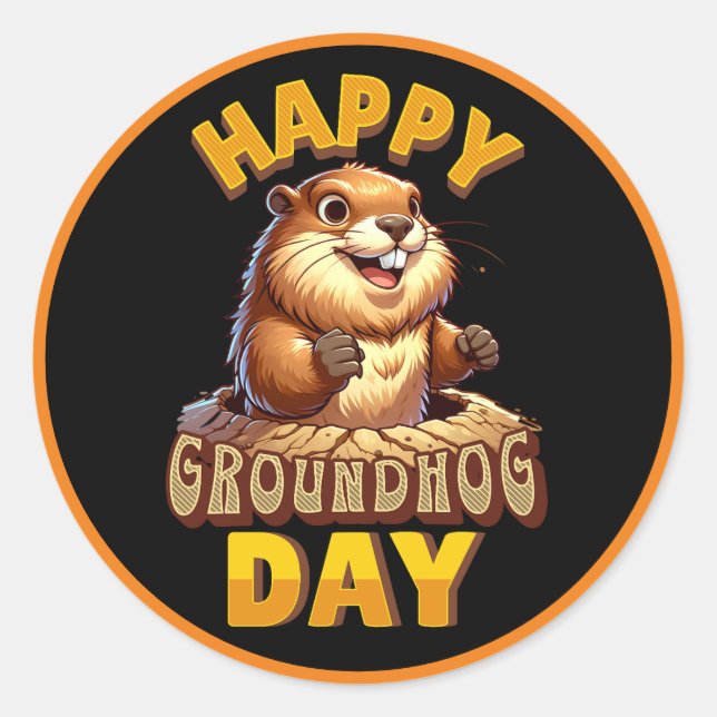 Happy Groundhog Day, Fun February Classic Round Sticker (Front)