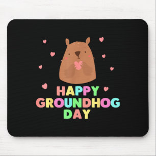 Happy Groundhog Day Funny Cute Ground Hog Animal L Mouse Pad