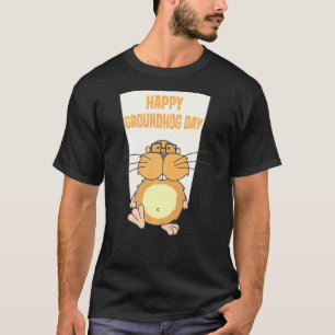 Happy Groundhog Day Funny Groundhog Day Celebratio T-Shirt