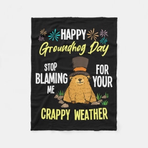 Happy Groundhog Day Funny Groundhog Lover Fleece Blanket