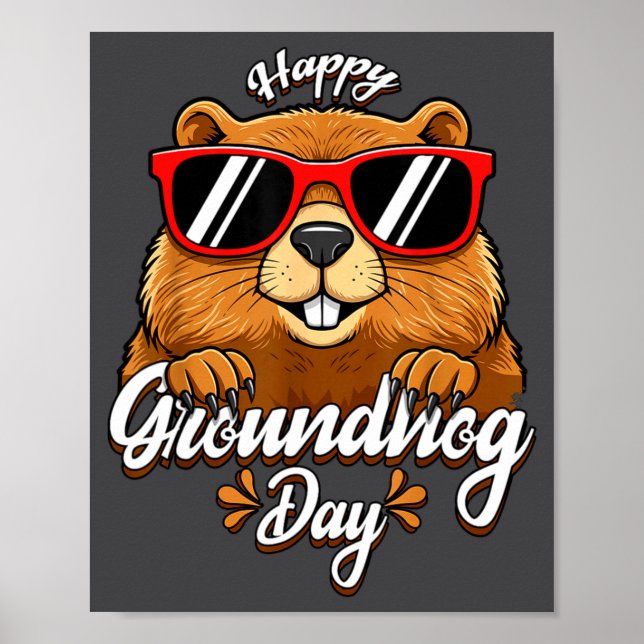 Happy Groundhog Day Funny Groundhog Sungles Cute K Poster (Front)