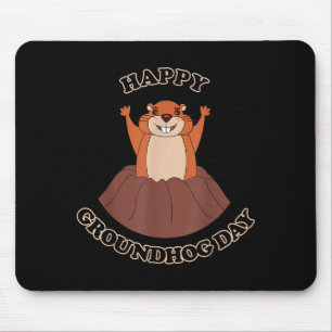 Happy Groundhog Day Funny Groundhog Woodchuck Anim Mouse Pad