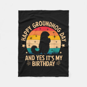 Happy Groundhog Day Lovers Birthday Boys Girls Wom Fleece Blanket