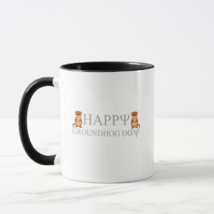 happy Groundhog Day Mug