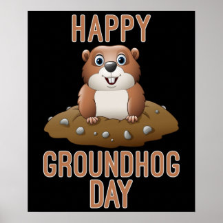 Happy Groundhog Day Poster