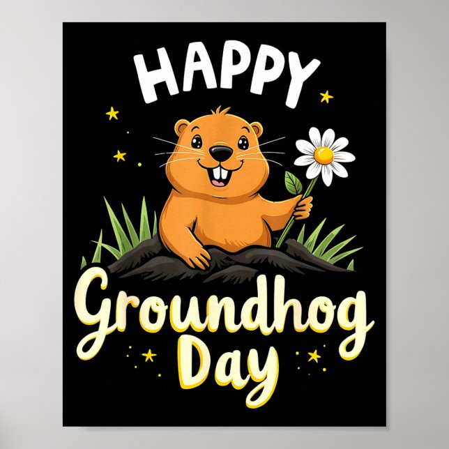 Happy Groundhog Day With Flower _1  Poster (Front)