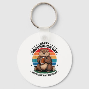 Happy Groundhog Day Yes Its My Birthday Football V Keychain