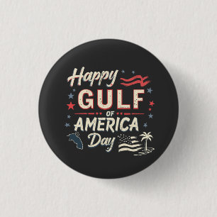 Happy Gulf of America's Funny Patriotic 1 Inch Round Button