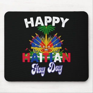 Happy Haitian Flag Day Pride Haiti 1804 Womens Men Mouse Pad