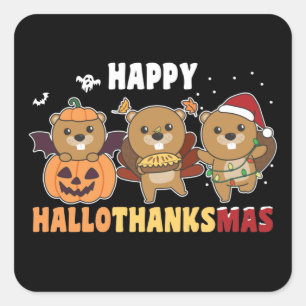 Happy Hallothanksmas Beaver Christmas Beaver Square Sticker