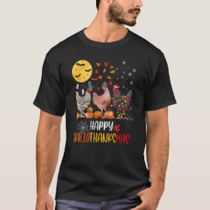 Happy HalloThanksMas Chicken   Famring Christmas   T-Shirt