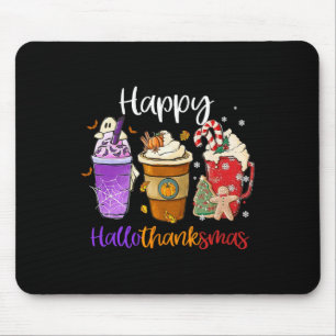 Happy Hallothanksmas Coffee Latte Halloween Thanks Mouse Pad