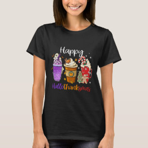 Happy Hallothanksmas Coffee Latte Halloween Thanks T-Shirt