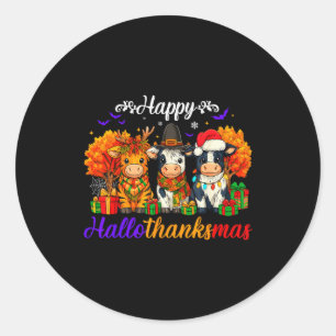 Happy Hallothanksmas Cows Gifts For Farmer  Classic Round Sticker