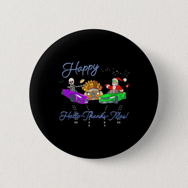 Happy Hallothanksmas Crashing Christmas Fun Holida 2 Inch Round Button (Front)