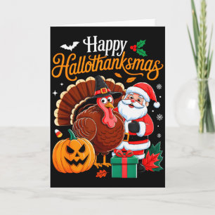 Happy Hallothanksmas Funny Halloween Thanksgiving Card