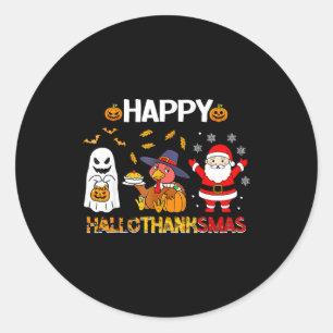 Happy Hallothanksmas Funny Halloween Thanksgiving  Classic Round Sticker