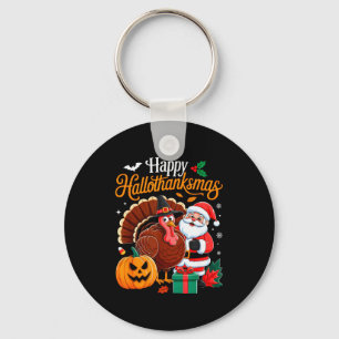 Happy Hallothanksmas Funny Halloween Thanksgiving Keychain