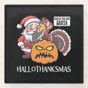 Happy Hallothanksmas Glass Coaster