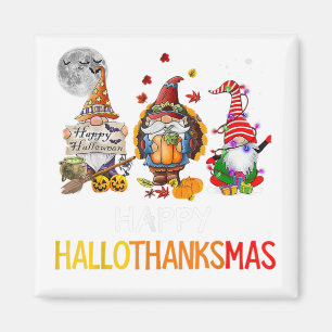 Happy Hallothanksmas Gnomes Halloween Thanksgiving Magnet