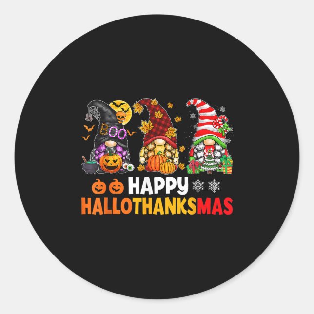 Happy Hallothanksmas Gnomes Lover Halloween Merry  Classic Round Sticker (Front)
