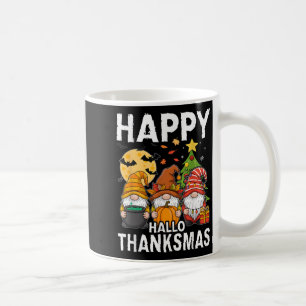 Happy Hallothanksmas Gnomes Lover Halloween Merry Coffee Mug