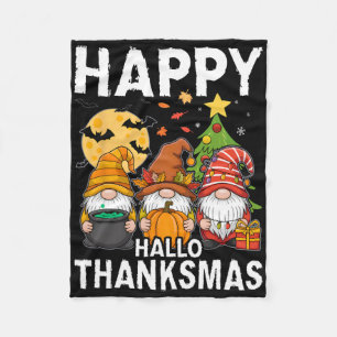 Happy Hallothanksmas Gnomes Lover Halloween Merry Fleece Blanket