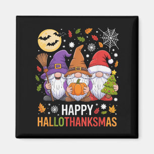 Happy Hallothanksmas Gnomes Lover Halloween Merry  Magnet