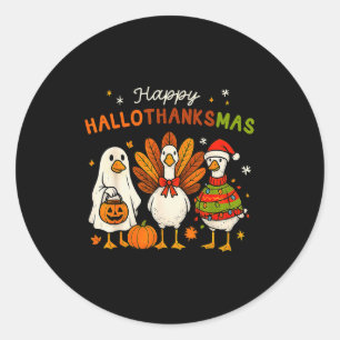 Happy Hallothanksmas Goose Halloween Thanksgiving  Classic Round Sticker