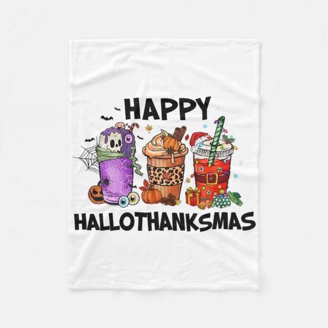 Happy Hallothanksmas Halloween Pumkin Thanksgiving Fleece Blanket (Front)