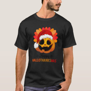 Happy Hallothanksmas Halloween Pumpkin Christmas H T-Shirt