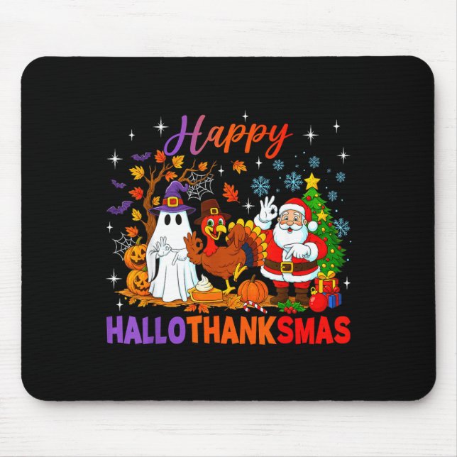 Happy Hallothanksmas Halloween Thanksgiving 67 Chr Mouse Pad (Front)