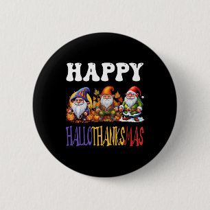 Happy Hallothanksmas Halloween Thanksgiving Christ 2 Inch Round Button
