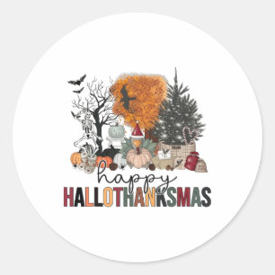 Happy Hallothanksmas Halloween Thanksgiving Christ Classic Round Sticker