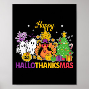 Happy Hallothanksmas Halloween Thanksgiving Christ Poster