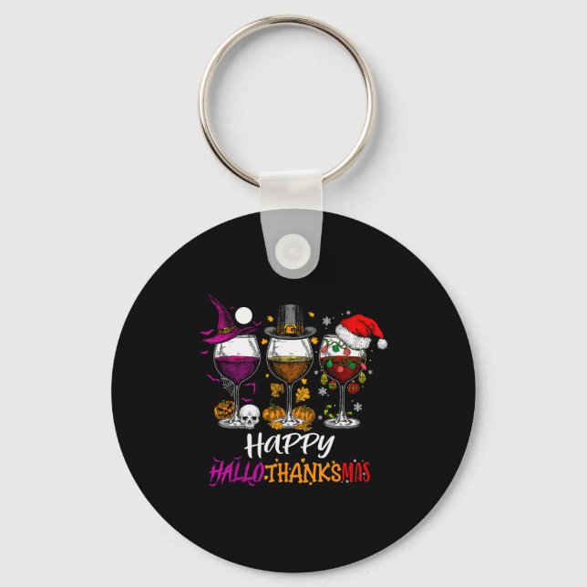 Happy Hallothanksmas Halloween Wine Thanksgiving C Keychain (Front)
