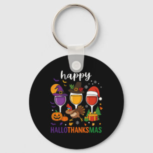 Happy Hallothanksmas Halloween Wine Thanksgiving C Keychain