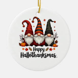 Happy Hallothanksmas Halloween Xmas Gnomes Ceramic Ornament