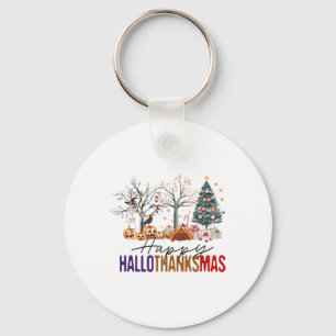 Happy Hallothanksmas Happy Halloween Thanksgiving Keychain