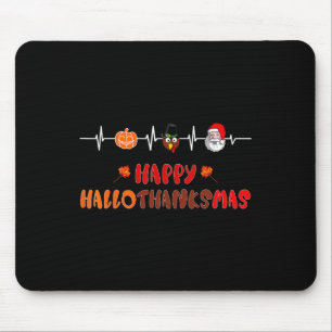 Happy Hallothanksmas Heartbeat  Fall Thanksgiving  Mouse Pad