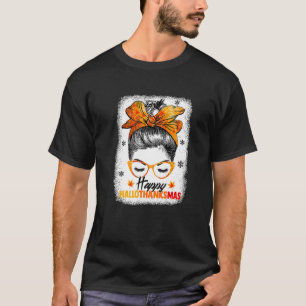 Happy Hallothanksmas Merry Christmas Messy Bun Pre T-Shirt