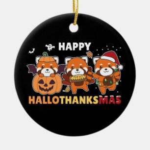 Happy Hallothanksmas Pandas Christmas Red Panda Ce Ceramic Ornament