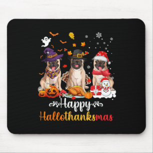 Happy Hallothanksmas Pug Dog Halloween Christmas Mouse Pad