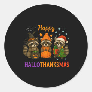 Happy Hallothanksmas Raccoon Halloween Christmas  Classic Round Sticker