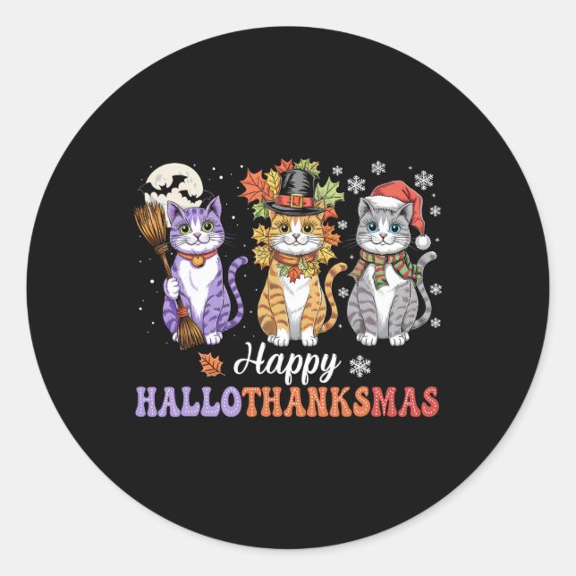 Happy Hallothanksmas Shirt Cats Lover Halloween Th Classic Round Sticker (Front)