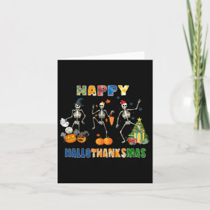 Happy Hallothanksmas Skeleton Dancing Funny Hallow Card